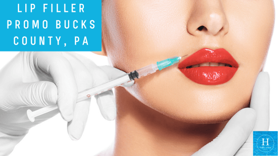 Lip Filler Promo Bucks County PA