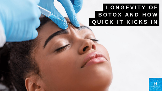 Longevity of botox and how quick it kicks in