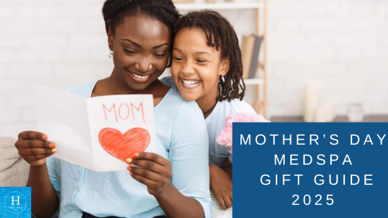 Healthy Solutions Medspa mother’s day gift guide 2025